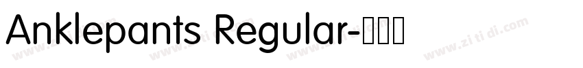 Anklepants Regular字体转换